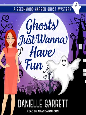 cover image of Ghosts Just Wanna Have Fun